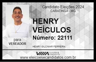 Candidato HENRY VEÍCULOS 2024 - CARATINGA - Eleições