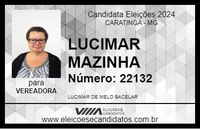 Candidato LUCIMAR MAZINHA 2024 - CARATINGA - Eleições