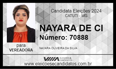 Candidato NAYARA DE CI 2024 - CATUTI - Eleições