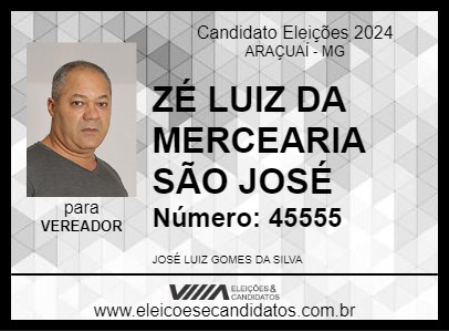 Candidato ZÉ LUIZ DA MERCEARIA SÃO JOSÉ 2024 - ARAÇUAÍ - Eleições