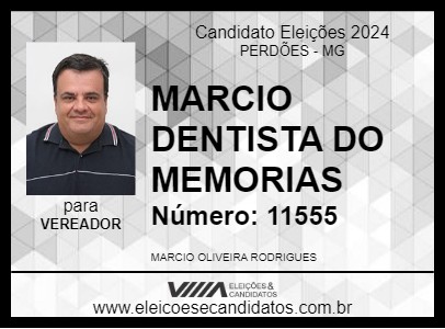 Candidato MARCIO DENTISTA DO MEMORIAS 2024 - PERDÕES - Eleições