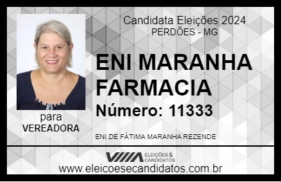 Candidato ENI MARANHA FARMACIA 2024 - PERDÕES - Eleições