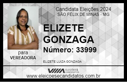 Candidato ELIZETE GONZAGA 2024 - SÃO FÉLIX DE MINAS - Eleições