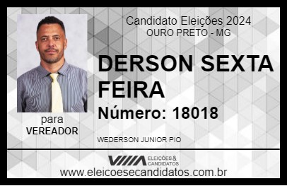 Candidato DERSON SEXTA FEIRA 2024 - OURO PRETO - Eleições