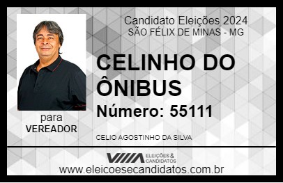 Candidato CELINHO DO ÔNIBUS 2024 - SÃO FÉLIX DE MINAS - Eleições