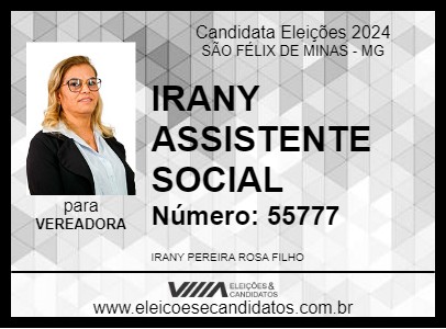 Candidato IRANY ASSISTENTE SOCIAL 2024 - SÃO FÉLIX DE MINAS - Eleições