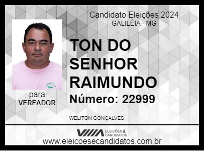 Candidato TON DO SENHOR RAIMUNDO 2024 - GALILÉIA - Eleições