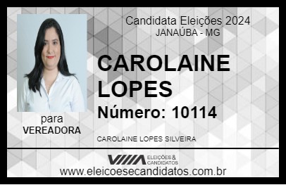 Candidato CAROLAINE LOPES 2024 - JANAÚBA - Eleições