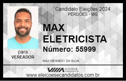 Candidato MAX ELETRICISTA 2024 - PERDÕES - Eleições