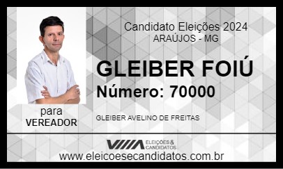 Candidato GLEIBER FOIÚ 2024 - ARAÚJOS - Eleições