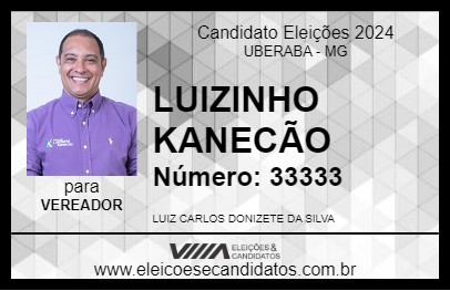 Candidato LUIZINHO KANECÃO 2024 - UBERABA - Eleições