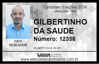 Candidato GILBERTINHO DA SAUDE 2024 - JANAÚBA - Eleições