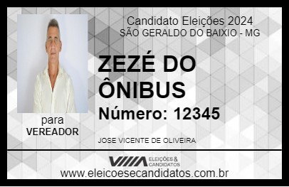 Candidato ZEZÉ DO ÔNIBUS 2024 - SÃO GERALDO DO BAIXIO - Eleições