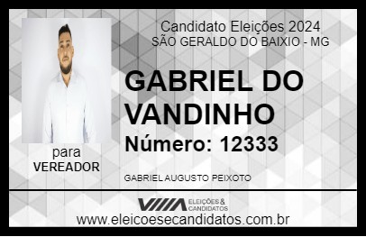 Candidato GABRIEL DO VANDINHO 2024 - SÃO GERALDO DO BAIXIO - Eleições