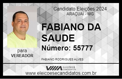 Candidato FABIANO DA SAUDE 2024 - ARAÇUAÍ - Eleições