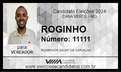 Candidato ROGINHO 2024 - CANA VERDE - Eleições