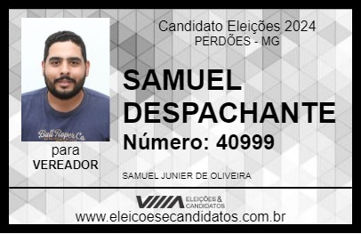 Candidato SAMUEL DESPACHANTE 2024 - PERDÕES - Eleições