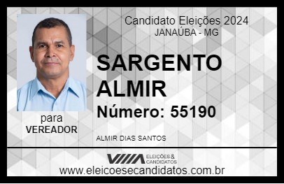 Candidato SARGENTO ALMIR 2024 - JANAÚBA - Eleições