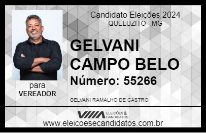 Candidato GELVANI CAMPO BELO 2024 - QUELUZITO - Eleições