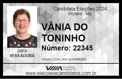 Candidato VÂNIA DO TONINHO 2024 - PIUMHI - Eleições