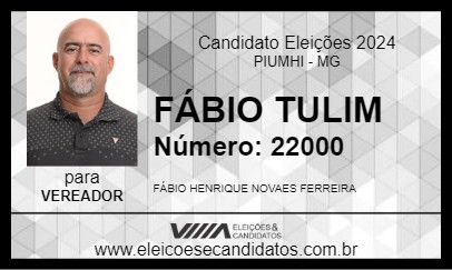 Candidato FÁBIO TULIM 2024 - PIUMHI - Eleições