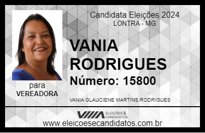 Candidato VANIA RODRIGUES 2024 - LONTRA - Eleições