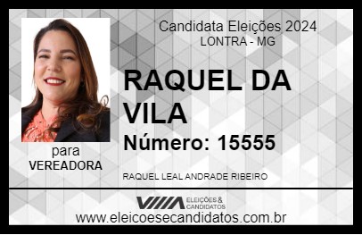 Candidato RAQUEL  DA VILA 2024 - LONTRA - Eleições