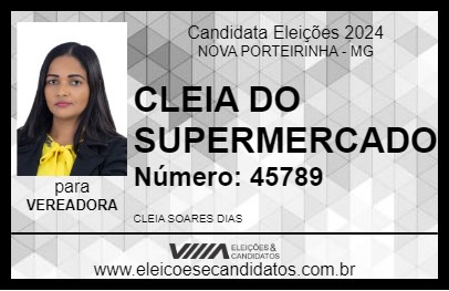 Candidato CLEIA DO SUPERMERCADO 2024 - NOVA PORTEIRINHA - Eleições