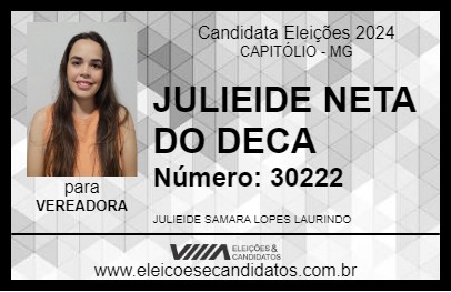 Candidato JULIEIDE NETA DO DECA 2024 - CAPITÓLIO - Eleições