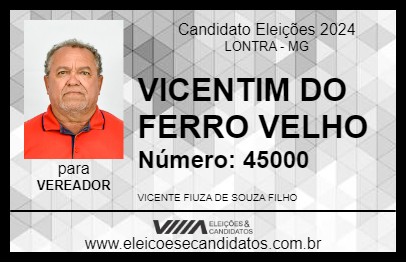 Candidato VICENTIM DO FERRO VELHO 2024 - LONTRA - Eleições