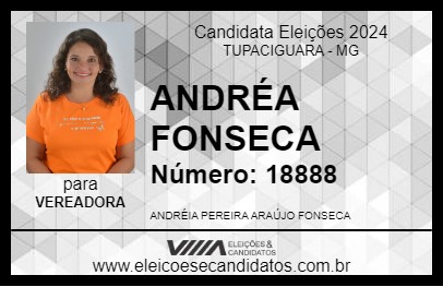 Candidato ANDRÉA FONSECA 2024 - TUPACIGUARA - Eleições