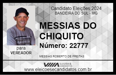 Candidato MESSIAS DO CHIQUITO 2024 - BANDEIRA DO SUL - Eleições