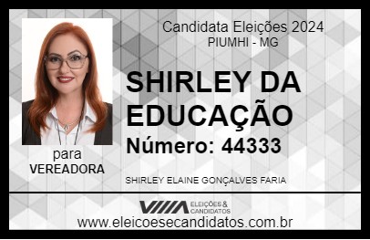 Candidato SHIRLEY DA EDUCAÇÃO 2024 - PIUMHI - Eleições