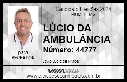 Candidato LÚCIO DA AMBULÂNCIA 2024 - PIUMHI - Eleições