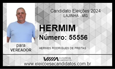 Candidato HERMIM 2024 - LAJINHA - Eleições