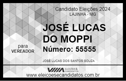 Candidato JOSÉ LUCAS DO MOPPI 2024 - LAJINHA - Eleições