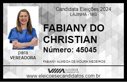 Candidato FABIANY DO CHRISTIAN 2024 - LAJINHA - Eleições