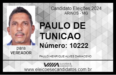 Candidato PAULO DE TUNICAO 2024 - ARINOS - Eleições