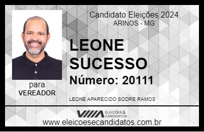 Candidato LEONE SUCESSO 2024 - ARINOS - Eleições