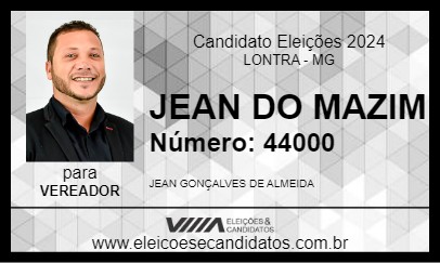 Candidato JEAN DO MAZIM 2024 - LONTRA - Eleições