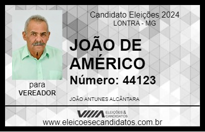 Candidato JOÃO DE AMÉRICO 2024 - LONTRA - Eleições