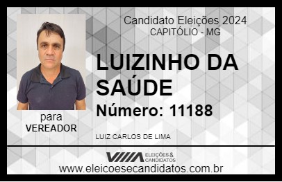 Candidato LUIZINHO DA SAÚDE 2024 - CAPITÓLIO - Eleições