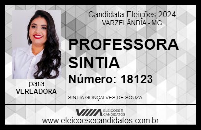 Candidato PROFESSORA SINTIA 2024 - VARZELÂNDIA - Eleições