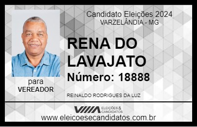 Candidato RENA DO LAVAJATO 2024 - VARZELÂNDIA - Eleições