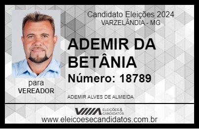 Candidato ADEMIR DA BETÂNIA 2024 - VARZELÂNDIA - Eleições