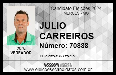 Candidato JULIO CARREIROS 2024 - MERCÊS - Eleições