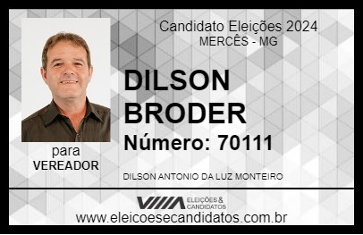 Candidato DILSON BRODER 2024 - MERCÊS - Eleições