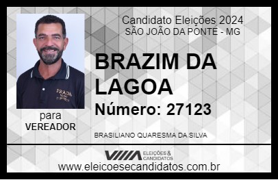 Candidato BRAZIM DA LAGOA 2024 - SÃO JOÃO DA PONTE - Eleições