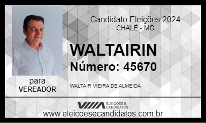 Candidato WALTAIRIN 2024 - CHALÉ - Eleições