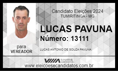 Candidato LUCAS PAVUNA 2024 - TUMIRITINGA - Eleições